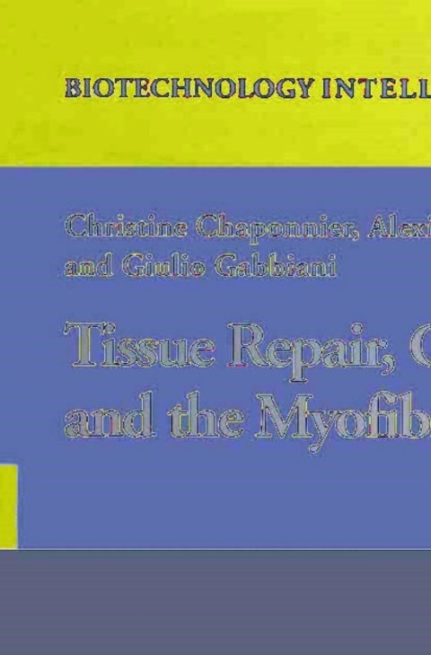 Cover image for book Tissue Repair, Contraction and the Myofibroblast