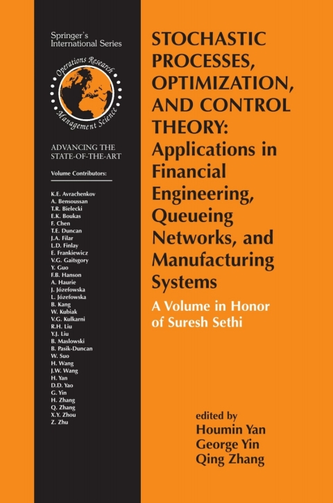 Stochastic Processes, Optimization, and Control Theory: Applications in Financial Engineering, Queueing Networks, and Manufacturing Systems 