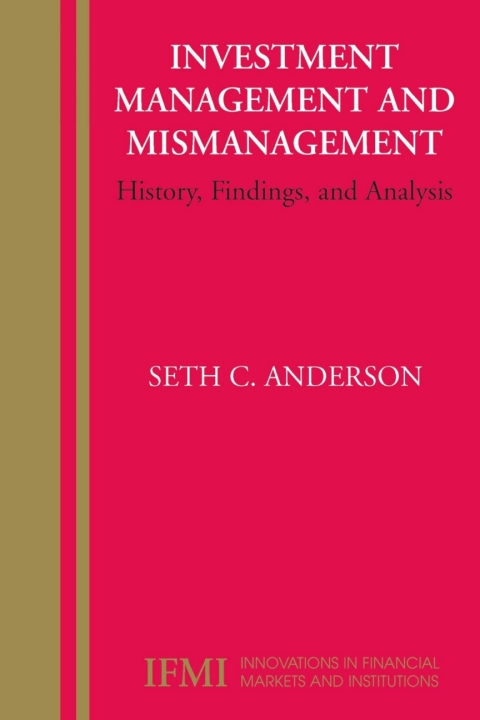 Investment Management and Mismanagement 