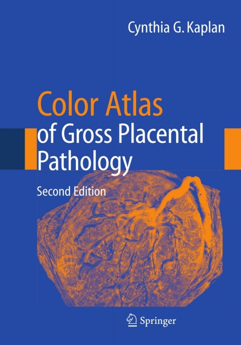 Cover image for book Color Atlas of Gross Placental Pathology