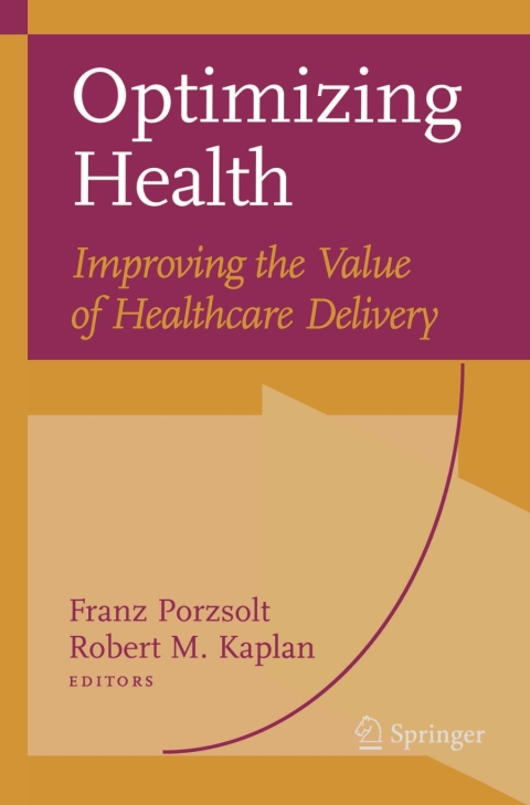 Cover image for book Optimizing Health: Improving the Value of Healthcare Delivery