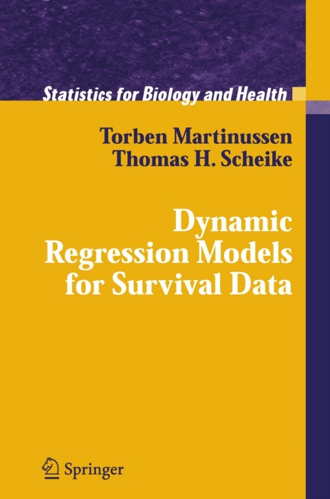 Cover image for book Dynamic Regression Models for Survival Data
