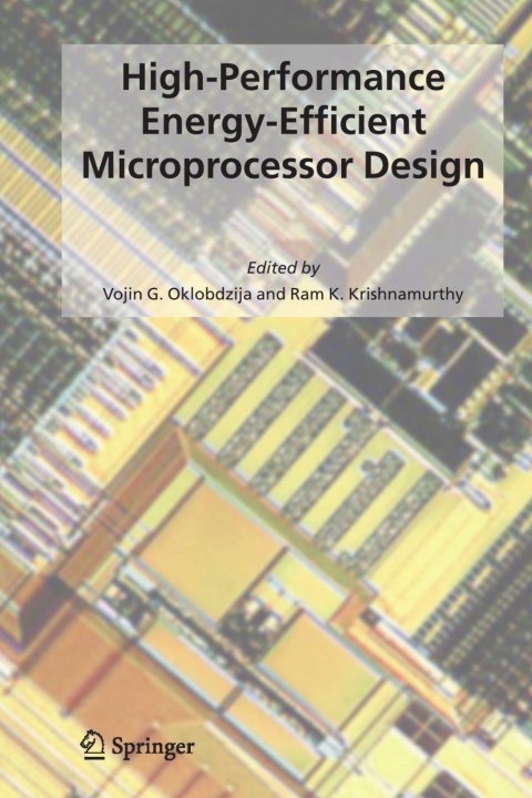 Cover image for book High-Performance Energy-Efficient Microprocessor Design