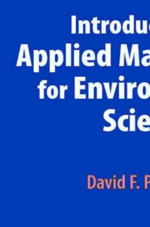 Cover image for book Introduction to Applied Mathematics for Environmental Science