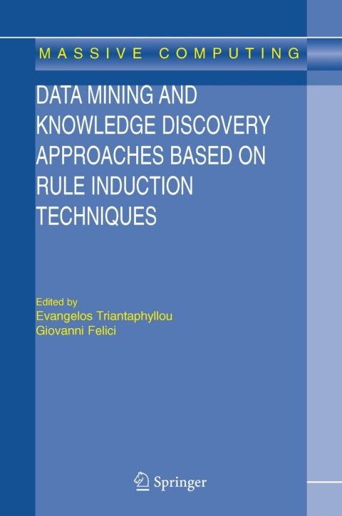 Cover image for book Data Mining and Knowledge Discovery Approaches Based on Rule Induction Techniques