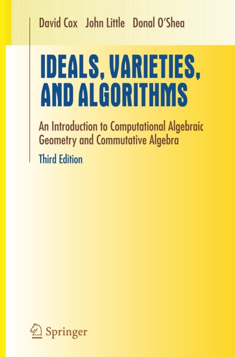 Ideals, Varieties, and Algorithms 