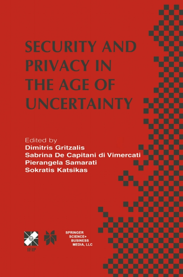Security and Privacy in the Age of Uncertainty