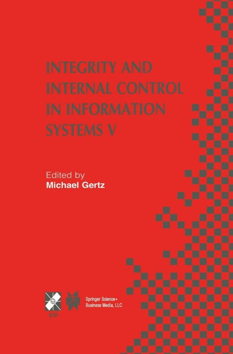 Cover image for book Integrity and Internal Control in Information Systems V