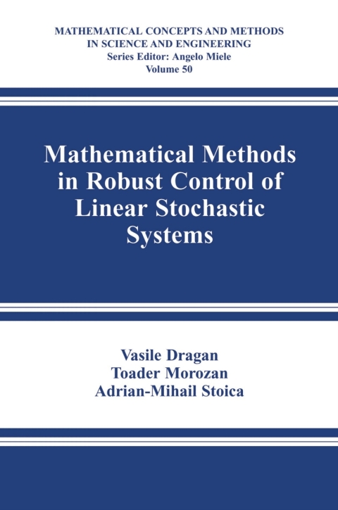 Cover image for book Mathematical Methods in Robust Control of Linear Stochastic Systems