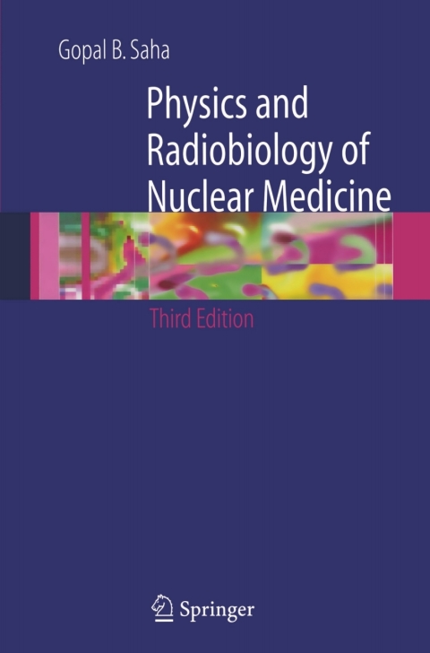 Cover image for book Physics and Radiobiology of Nuclear Medicine