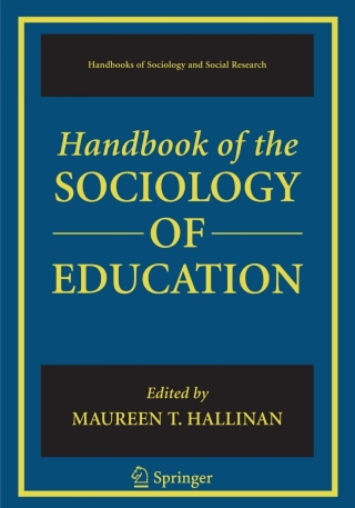 Handbook of the Sociology of Education
