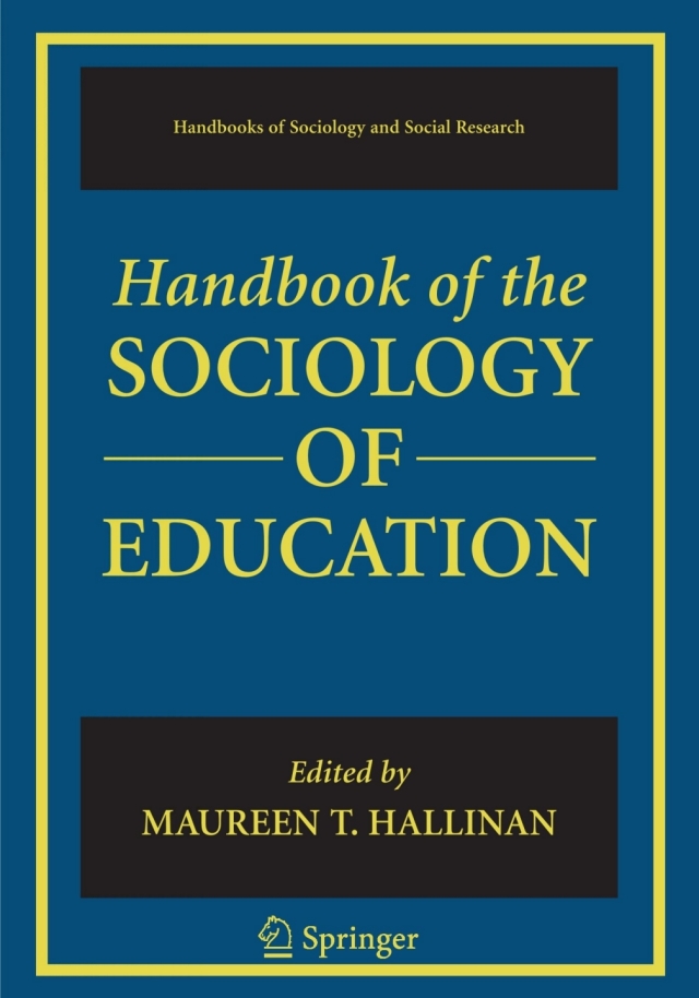 Handbook of the Sociology of Education