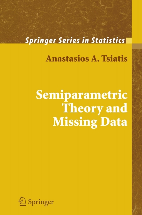 Cover image for book Semiparametric Theory and Missing Data