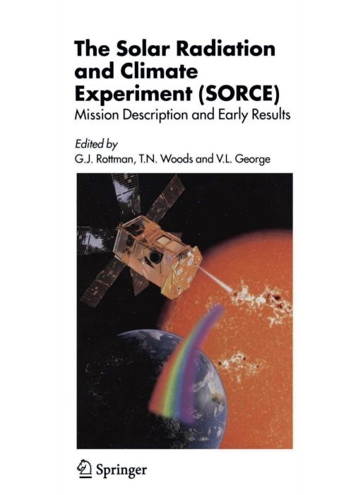 Cover image for book The Solar Radiation and Climate Experiment (SORCE)