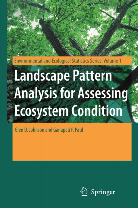 Landscape Pattern Analysis for Assessing Ecosystem Condition