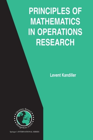 Principles of Mathematics in Operations Research