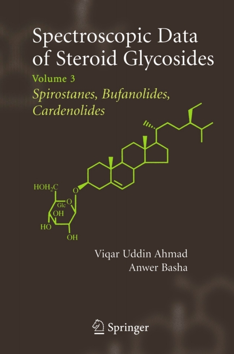 Cover image for book Spectroscopic Data of Steroid Glycosides: Spirostanes, Bufanolides, Cardenolides
