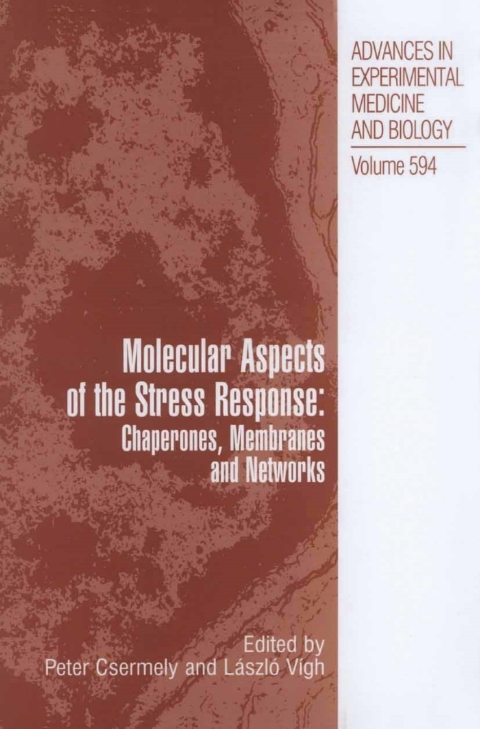 Cover image for book Molecular Aspects of the Stress Response: Chaperones, Membranes and Networks
