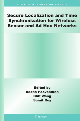Secure Localization and Time Synchronization for Wireless Sensor and Ad Hoc Networks