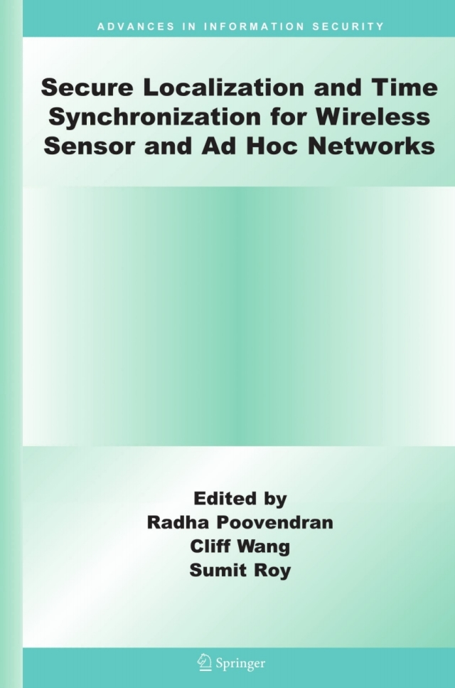 Secure Localization and Time Synchronization for Wireless Sensor and Ad Hoc Networks