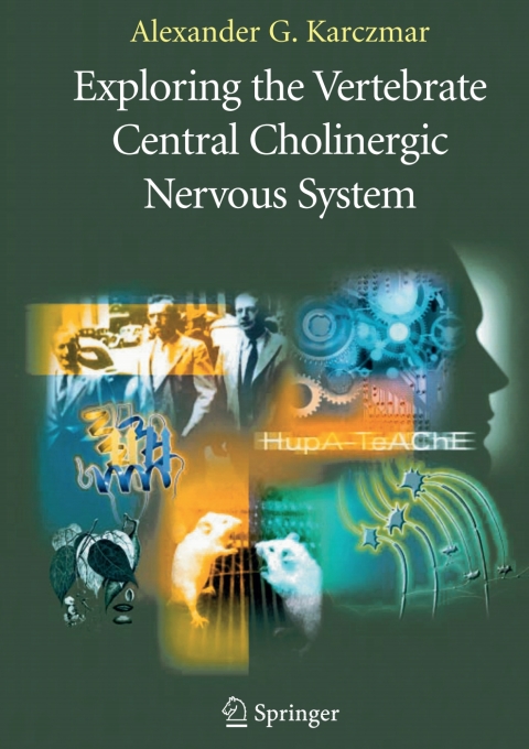 Cover image for book Exploring the Vertebrate Central Cholinergic Nervous System