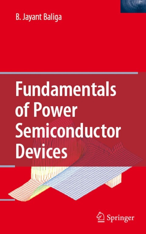 Cover image for book Fundamentals of Power Semiconductor Devices