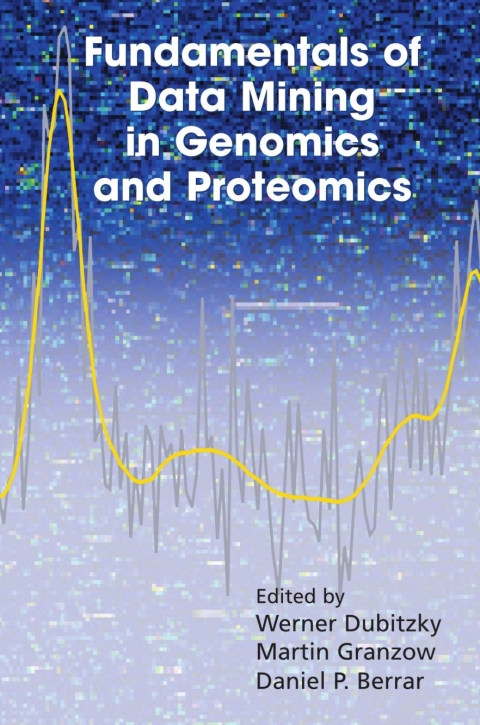 Cover image for book Fundamentals of Data Mining in Genomics and Proteomics