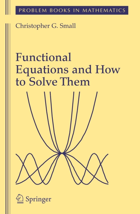 Cover image for book Functional Equations and How to Solve Them