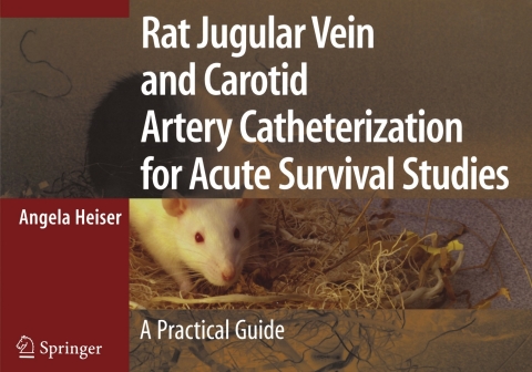 Cover image for book Rat Jugular Vein and Carotid Artery Catheterization for Acute Survival Studies