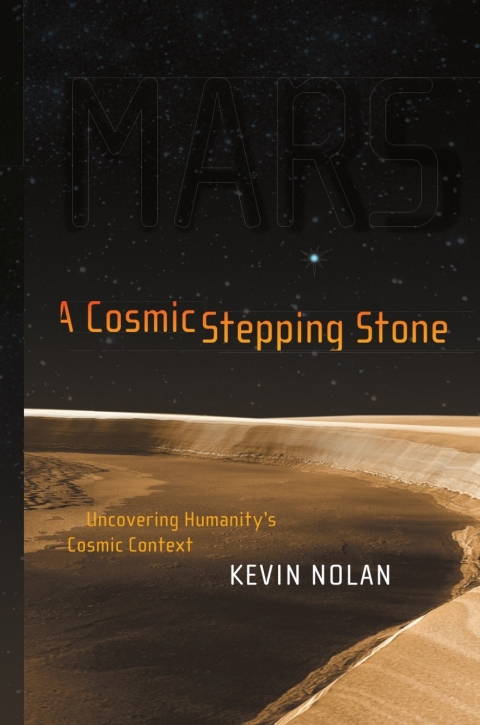 Cover image for book Mars, A Cosmic Stepping Stone