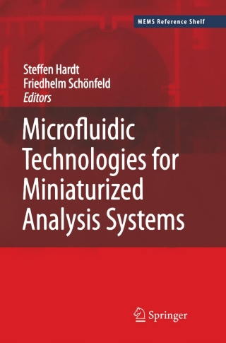 Microfluidic Technologies for Miniaturized Analysis Systems