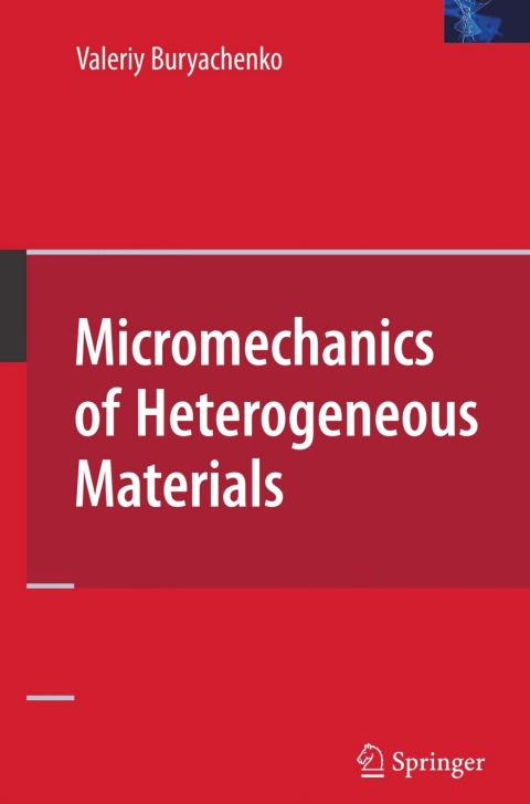 Cover image for book Micromechanics of Heterogeneous Materials