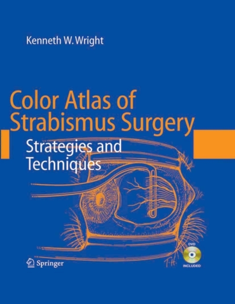 Color Atlas of Strabismus Surgery 