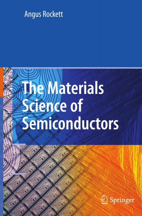 Cover image for book The Materials Science of Semiconductors