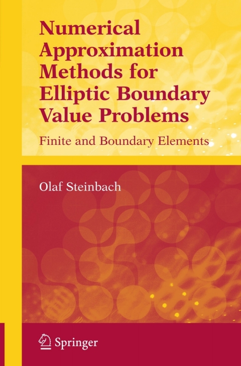 Cover image for book Numerical Approximation Methods for Elliptic Boundary Value Problems
