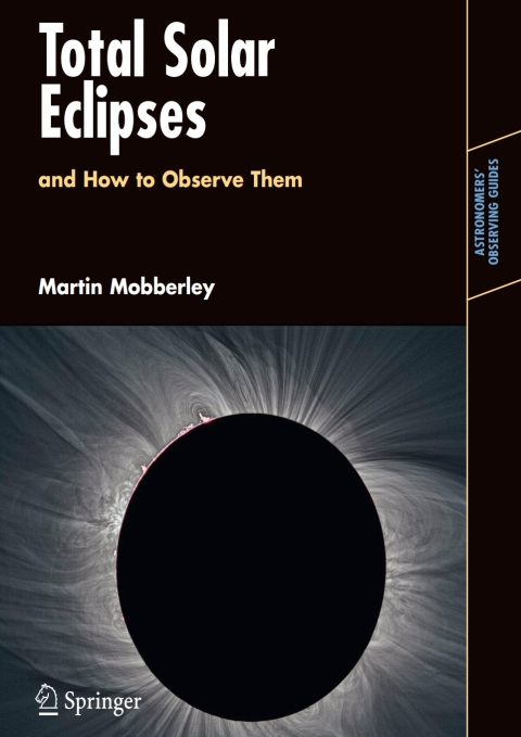 Cover image for book Total Solar Eclipses and How to Observe Them