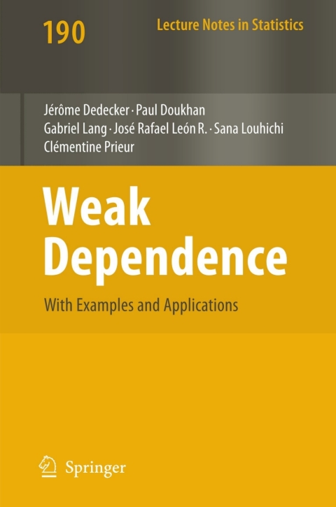 Cover image for book Weak Dependence: With Examples and Applications
