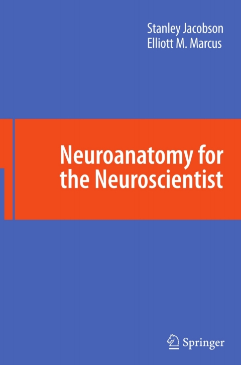 Cover image for book Neuroanatomy for the Neuroscientist