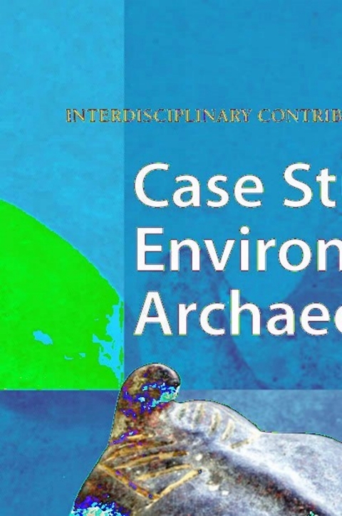 Cover image for book Case Studies in Environmental Archaeology