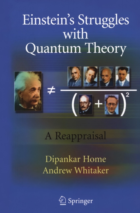 Einsteinâs Struggles with Quantum Theory 