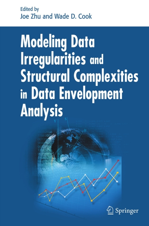 Cover image for book Modeling Data Irregularities and Structural Complexities in Data Envelopment Analysis