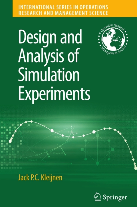 Cover image for book Design and Analysis of Simulation Experiments