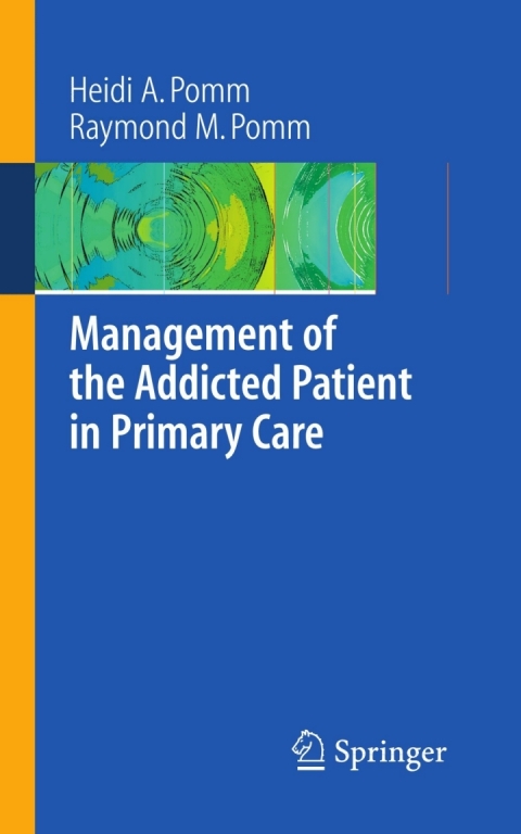 Cover image for book Management of the Addicted Patient in Primary Care