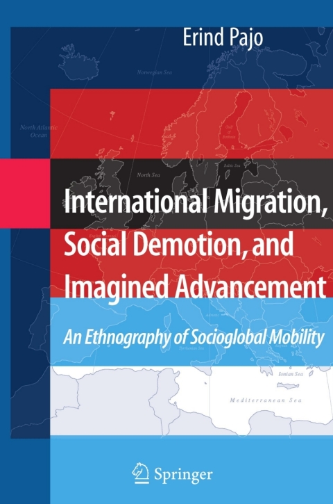 Cover image for book International Migration, Social Demotion, and Imagined Advancement