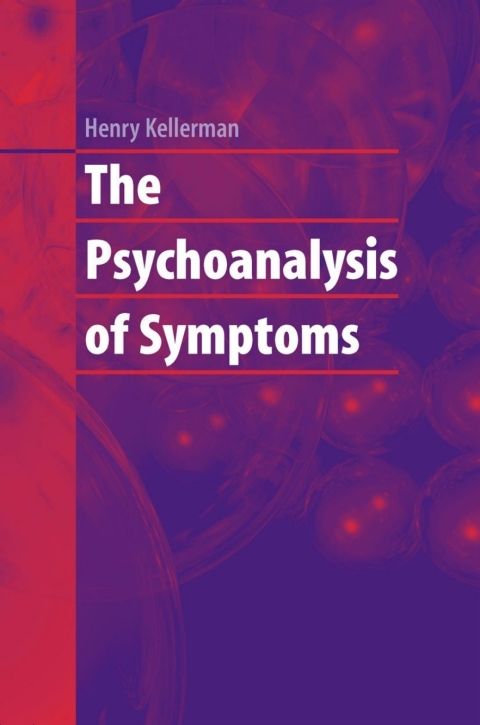 Cover image for book The Psychoanalysis of Symptoms