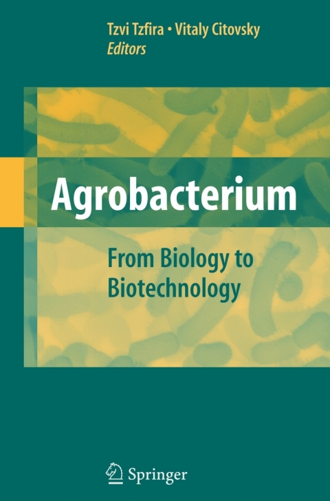 Cover image for book Agrobacterium: From Biology to Biotechnology