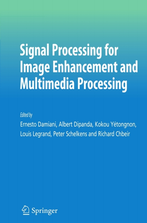 Cover image for book Signal Processing for Image Enhancement and Multimedia Processing