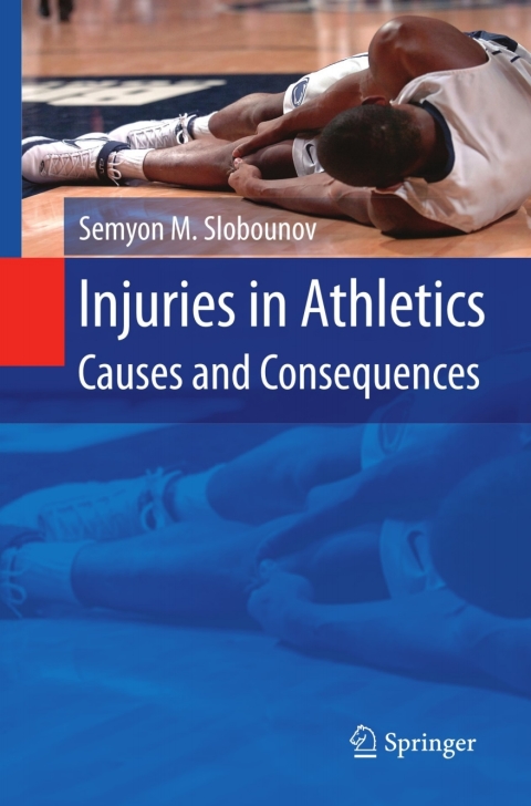 Cover image for book Injuries in Athletics: Causes and Consequences