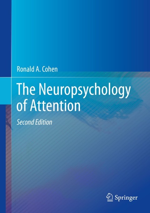 The Neuropsychology of Attention 