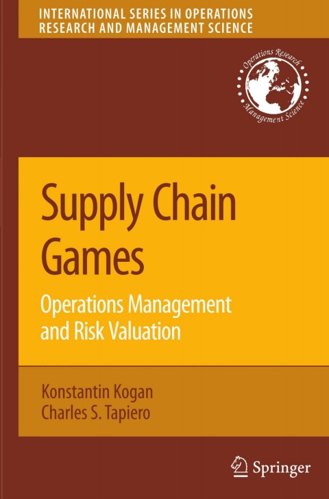 Cover image for book Supply Chain Games: Operations Management and Risk Valuation